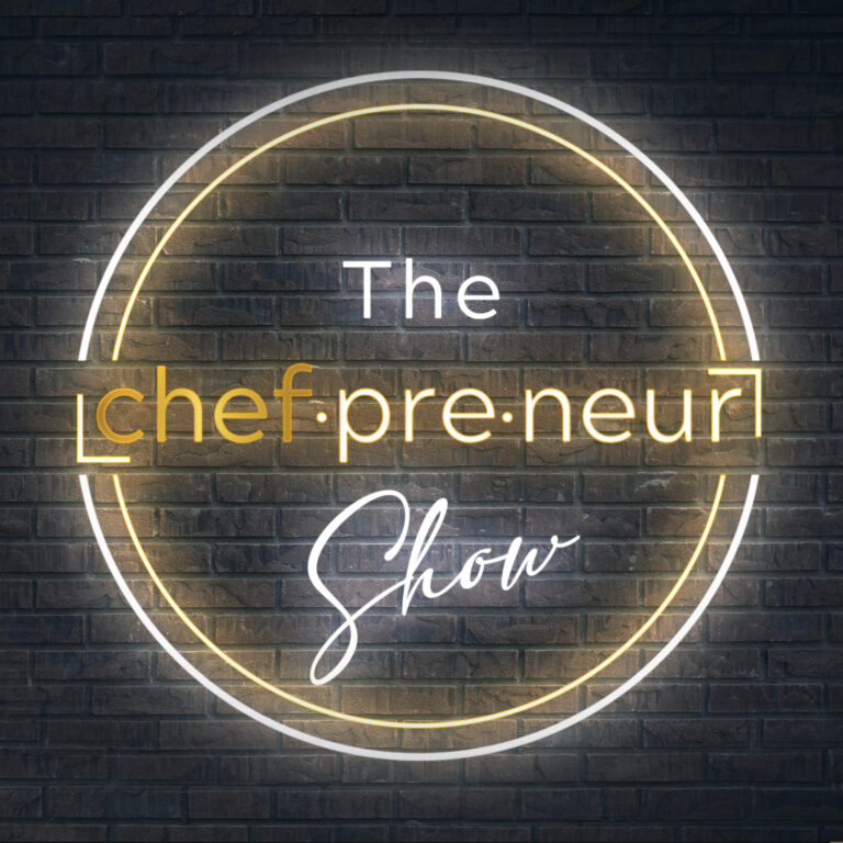 The Chefpreneur Show 02-08-23